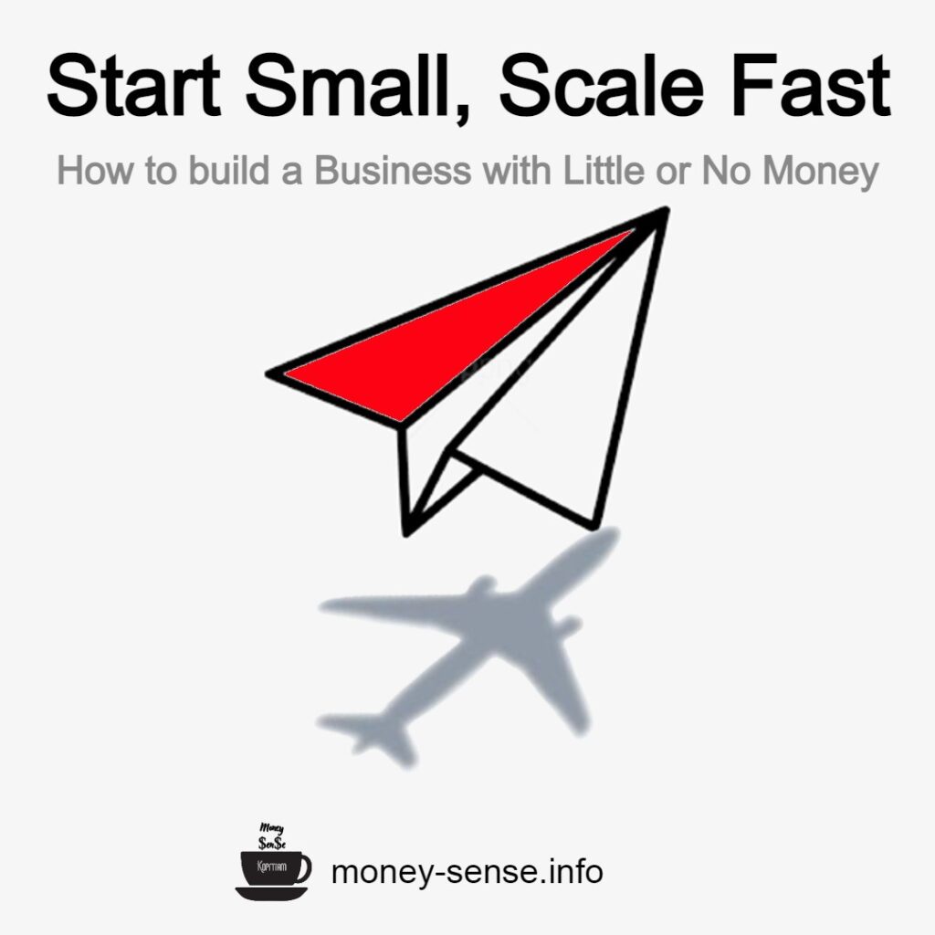 Start Small Scale Fast